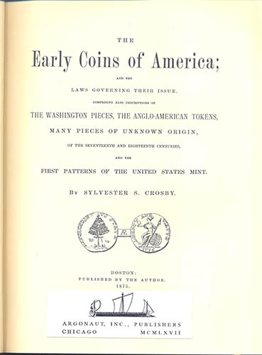 CROSBY  S. S. - The early coins of ... 