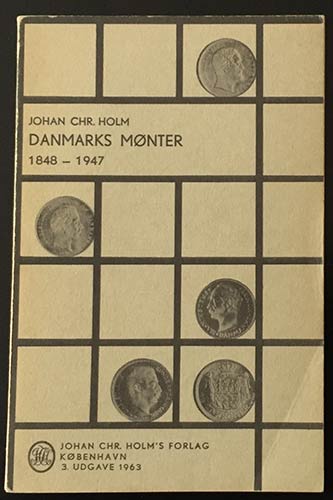 Holm J.C. Danske Monter 1848-1947. ... 
