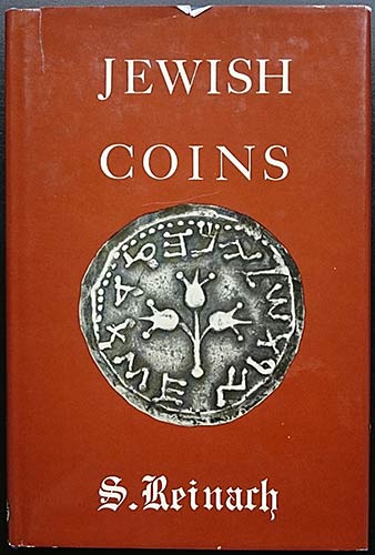 Reinach T., Jewish Coins. ... 