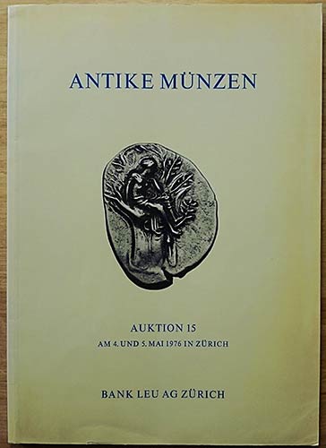 Bank Leu AG, Auktion 15. Antike ... 