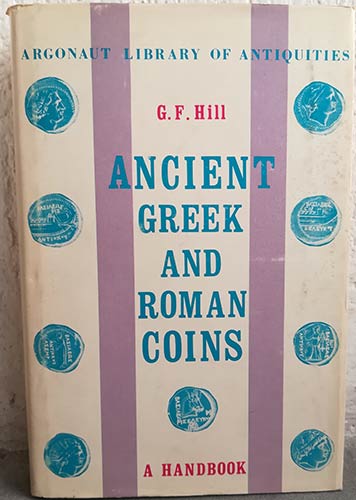 HILL G. F. – Ancient Greek and ... 