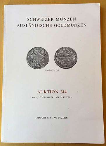 Hess A.  Auction 244. Schweizer ... 