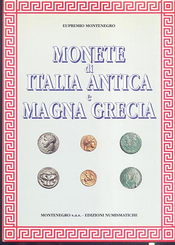 MONTENEGRO E. - Monete di Italia ... 