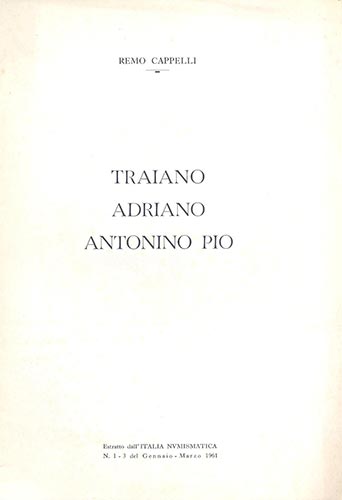 CAPPELLI R. - Traiano - Adriano - ... 