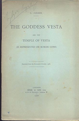 FORRER  L. -  The goddess Vesta ... 