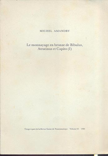 AMANDRY  M. - Le monnayage en ... 