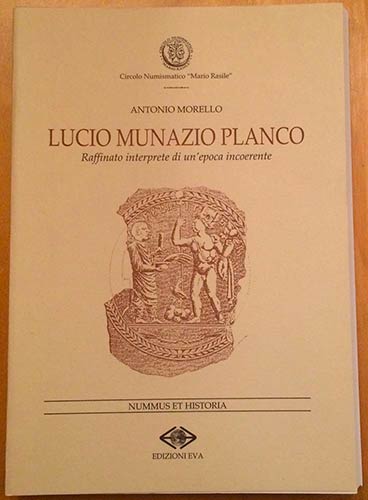 Morello A., Lucio Munazio Planco ... 