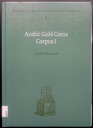 Bernardi G., Arabic Gold Coins ... 