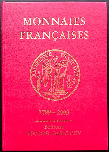 Gadoury V., Monnaies Françaises ... 