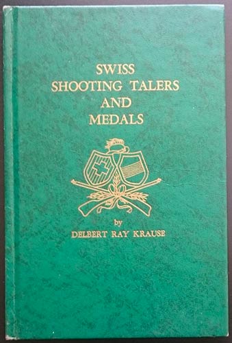Krause D.R., Swiss Shooting Talers ... 