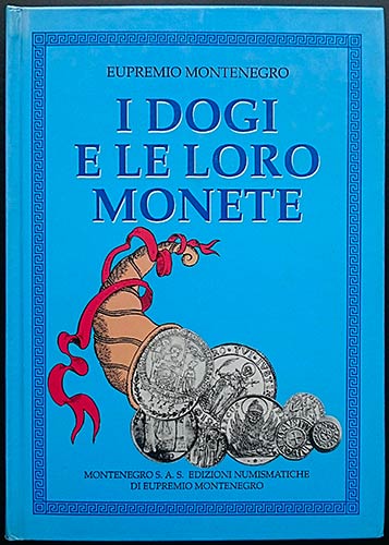 Montenegro E., I Dogi e le Loro ... 