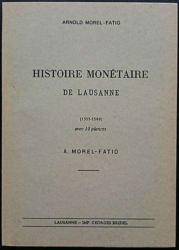Morel-Fatio A., Histoire Monetaire ... 