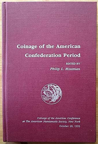 Mossman P.L., Coinage of the ... 