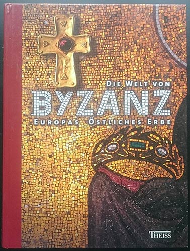 Wamser L., Die Welt von Byzanz ... 