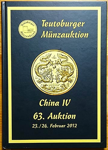 Teutoburger Munzauktion, China IV. ... 