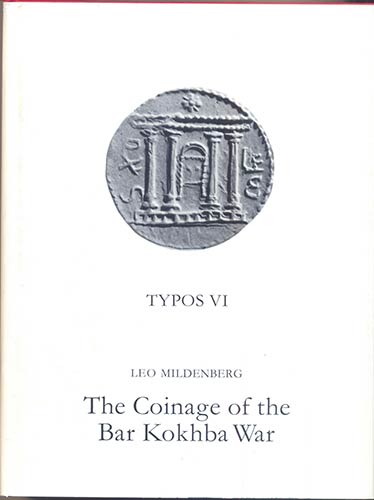 MILDENBERG  L. – The coinage of ... 