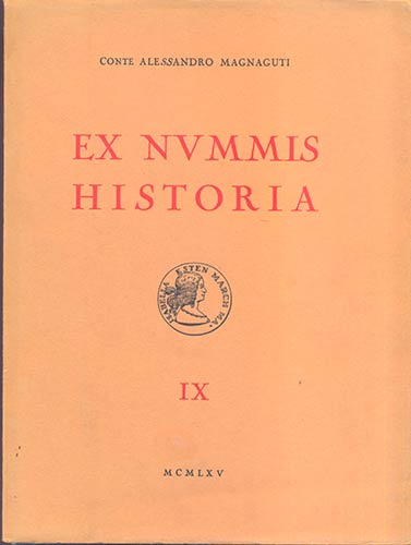 MAGNAGUTI A. - Ex Nummis Historia  ... 