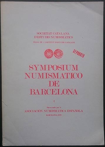 Symposium Numismatico de Barcelona ... 