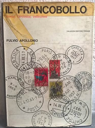 APOLLONIO F. – Il francobollo: ... 