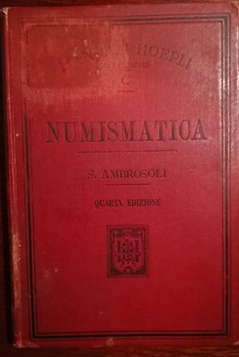 AMBROSOLI S. - Numismatica. ... 
