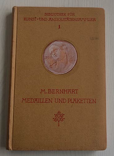 Bernhart M. Medaillen und ... 