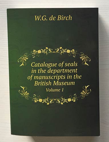 De Birch W.G. 3 Voll. Catalogue of ... 