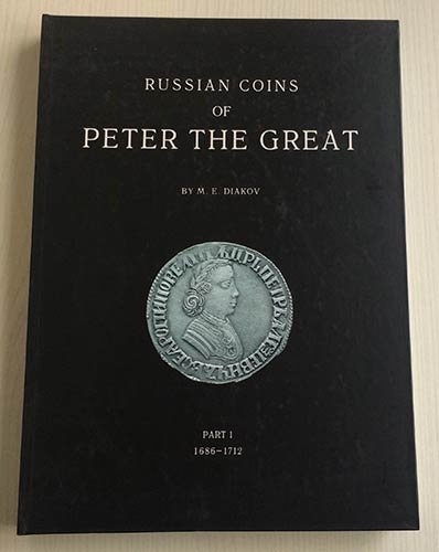 Diakov M.E. Russian Coins of Peter ... 