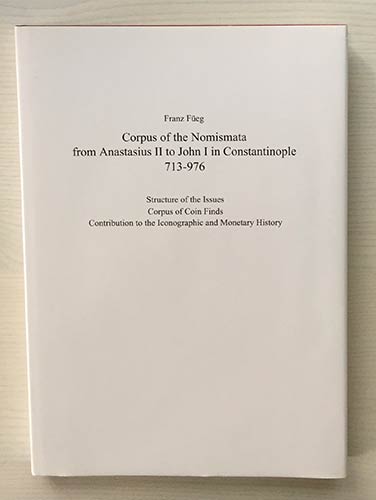 Fueg F., Corpus of the Nomismata ... 