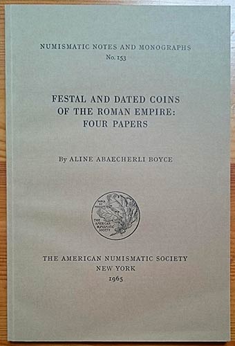 Boyce A.A., Festal and Dated Coins ... 