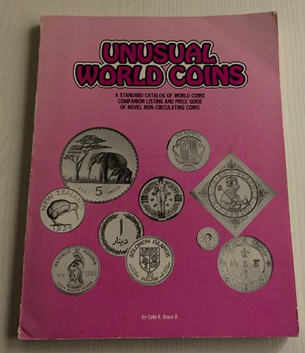 Bruce II C.R. Unusual World Coins, ... 