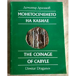 Draganov, D. The Coinage of Cabyle. 1993. ... 