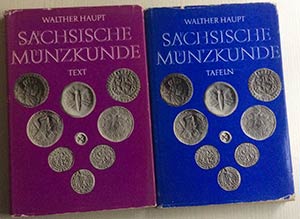 Haupt, Walther. Sachsische Munzkunde. ... 