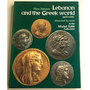 Jidejian, Nina. Lebanon and the Greek World ... 