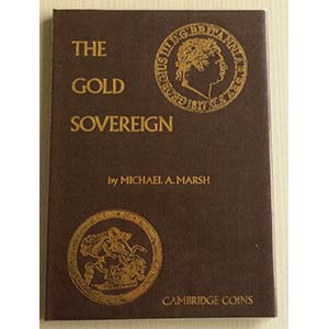 Marsh M. A. The Gold Sovereign. Published by ... 