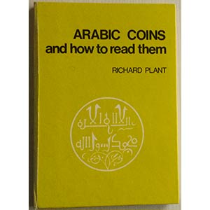 Plant Richard. Arabic Coins and ... 
