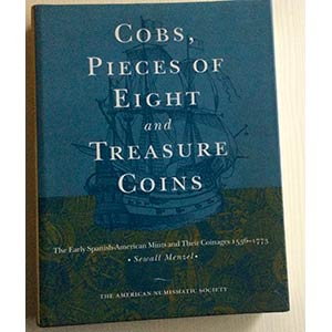 Sewall Menzel. Cobs, Pieces of Eight and ... 