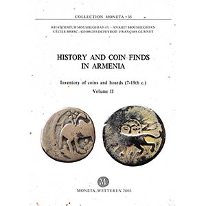 AA.VV., History and Coin Finds in Armenia. ... 