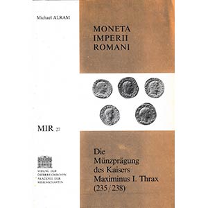 Alram M., Moneta Imperi Romanii - MIR 27. ... 