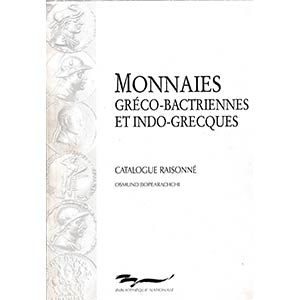 Bopearachchi O., Monnaies Greco-Bactriennes ... 
