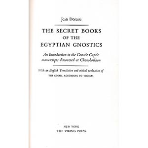 Doresse J., The Secret Books of the Egyptian ... 