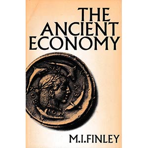 Finley N.I., The Ancient Economy. Berkeley - ... 