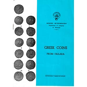 Greek Coins From Failaka. Government Press ... 