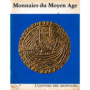 Grierson P., Monnayes du Moyen Age. ... 