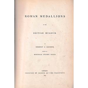Grueber H.A., Roman Medallions in the ... 