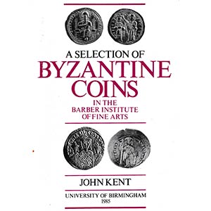 Kent J., A Selection of Byzantine ... 