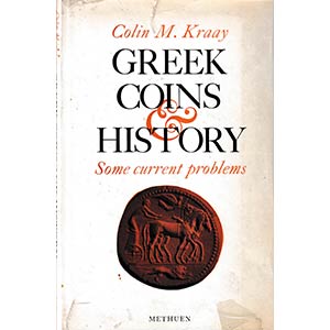 Kraay C.M., Greek Coins and History, some ... 