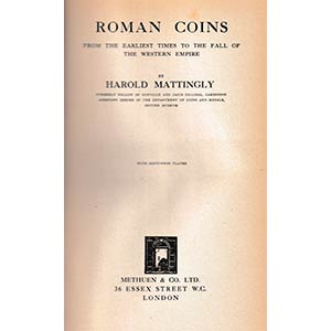 Mattingly H., Roman Coins from the ... 
