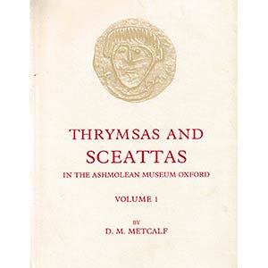 Metcalf D.M., Thrymsas and Sceattas in the ... 