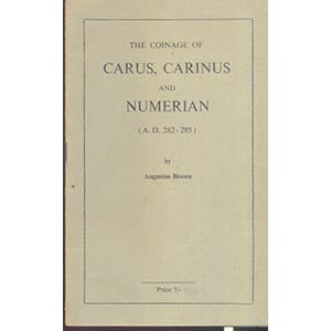 BROWN A. -  The coinage of Carus, Carinus ... 