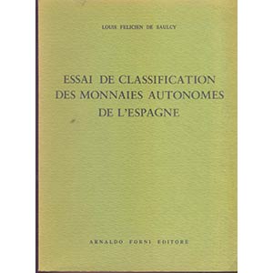 DE SAULCY  L. F. -  Essai de classification ... 